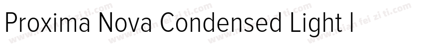 Proxima Nova Condensed Light ltalic字体转换